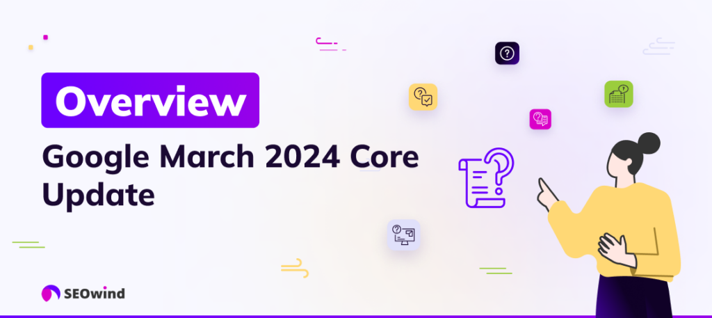 Überblick über das Google März 2024 Core Update