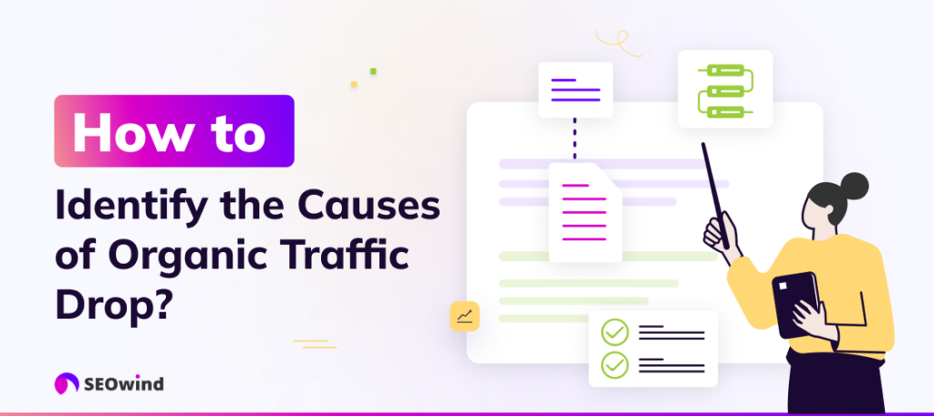 How to Identify the Causes of Organic Traffic Drop