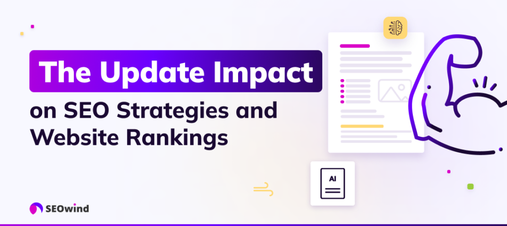 The Impact on SEO Strategies and Website Rankings