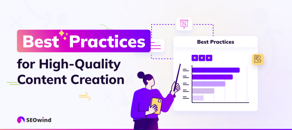 Best Practices for High-Quality Content Creation