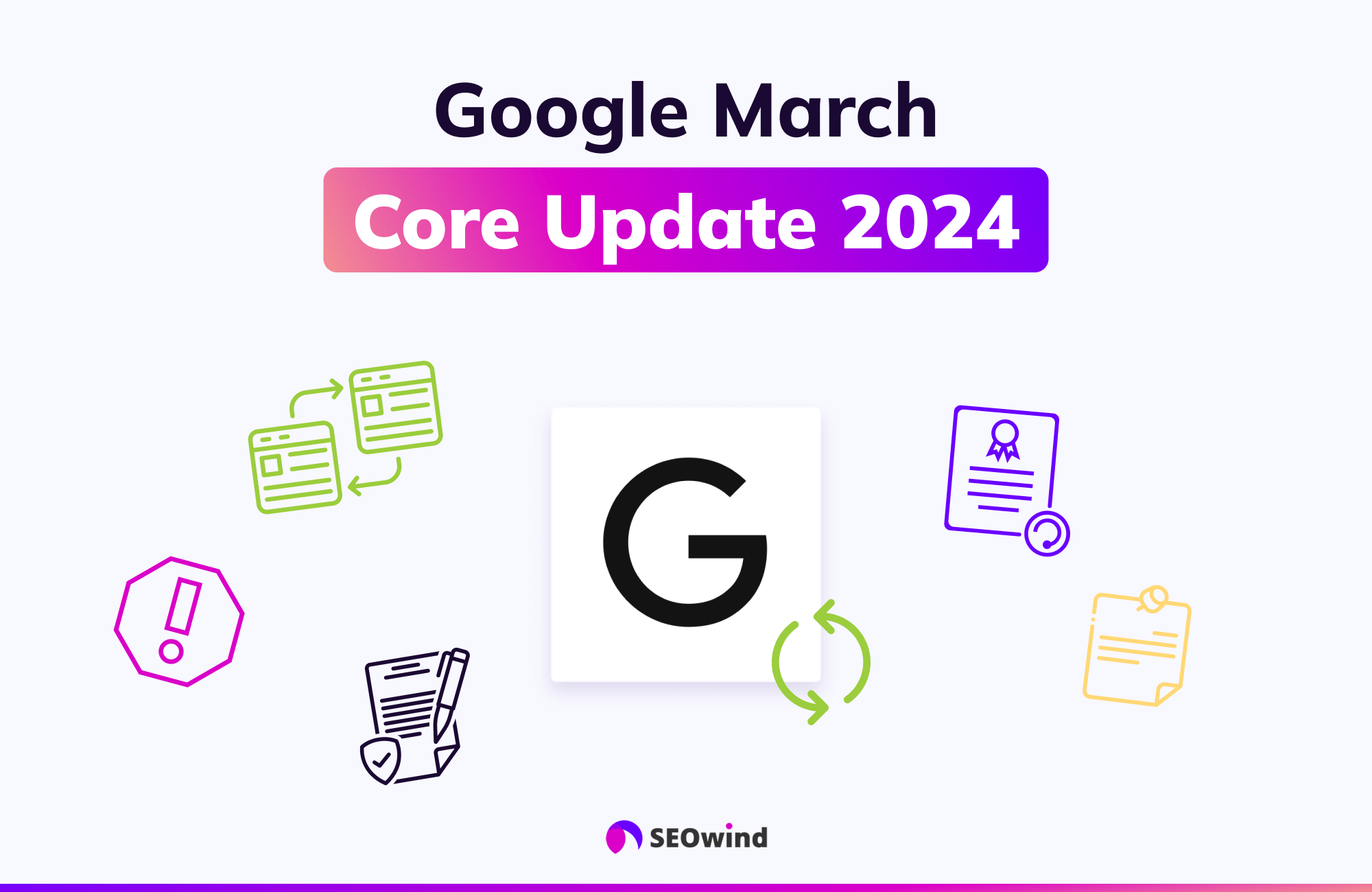 Google March 2024 Core Update Explained [+ Experts opinions]