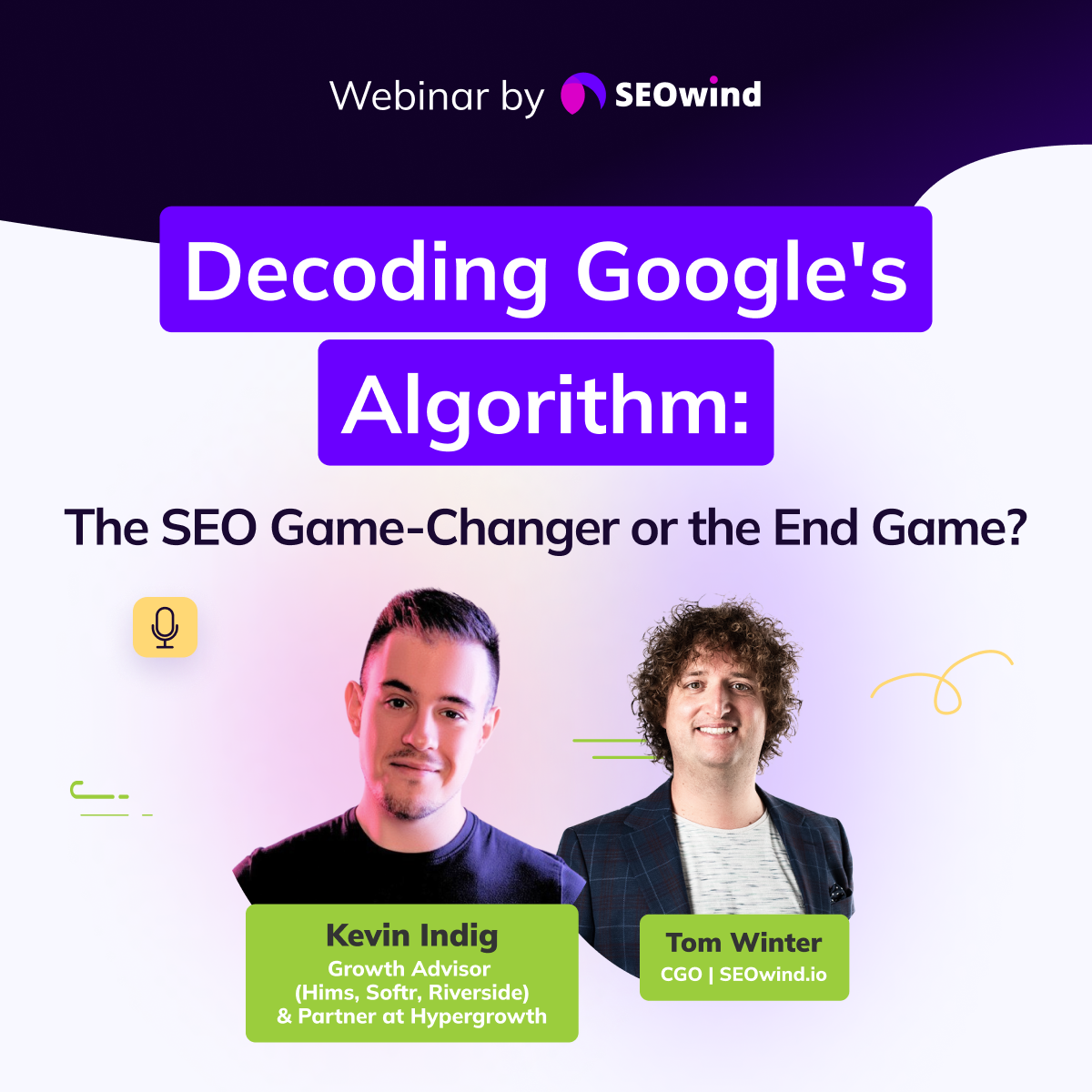 Decoding Google's Algorithm: The SEO Game-Changer or the End Game? with Kevin Indig