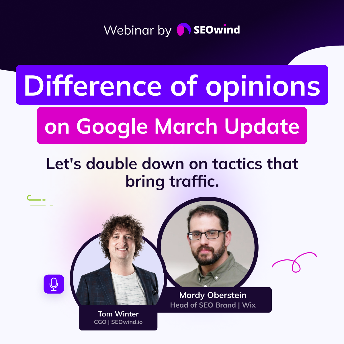 Difference of opinions on Google March Update. Tactics that bring traffic with Mordy Oberstein from Wix