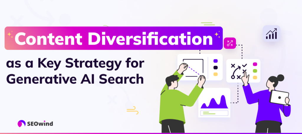Content Diversification as a Key Strategy for Generative AI Search