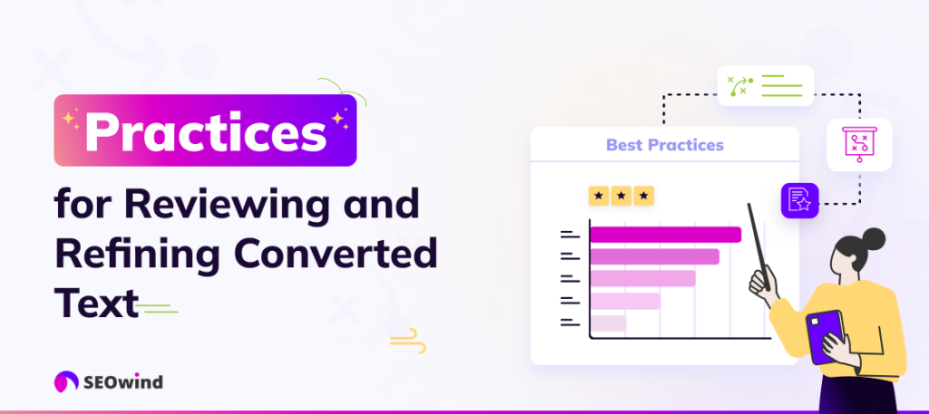 Praktiken zur Überprüfung und Verfeinerung von konvertiertem Text