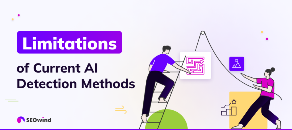 Limitations of Current AI Detection Methods