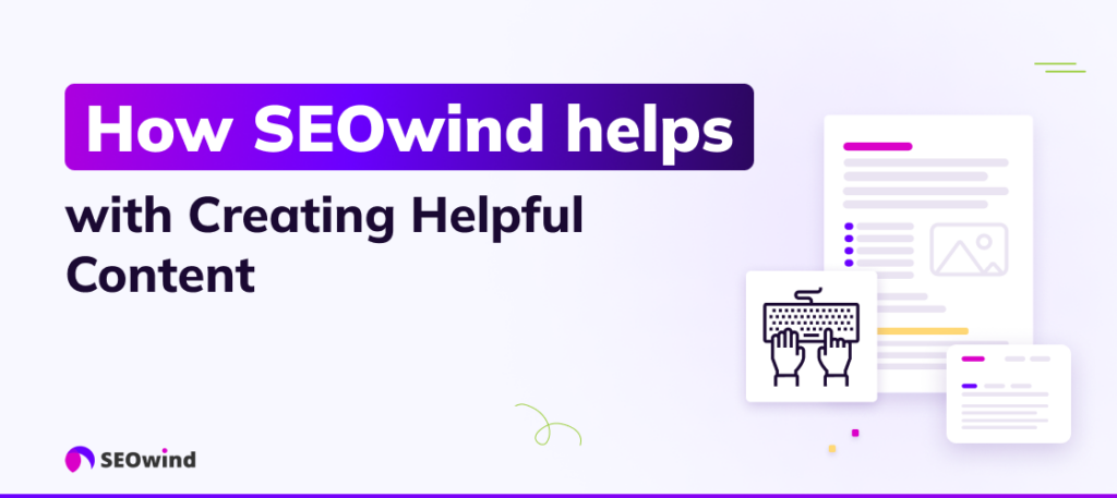 Cómo ayuda SEOwind a crear contenido útil