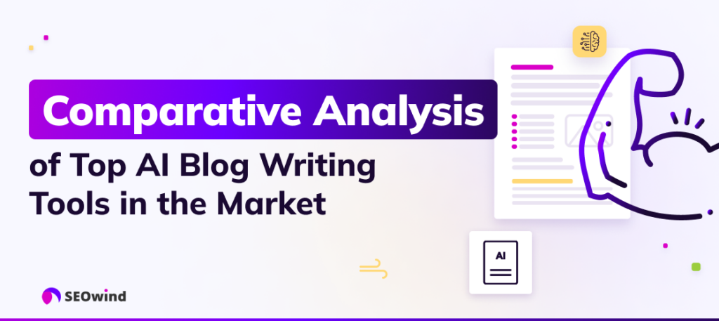 Vergleichende Analyse der besten AI Blog Writing Tools auf dem Markt