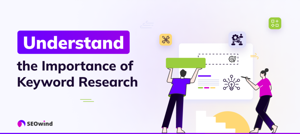 Understand the Importance of Keyword Research