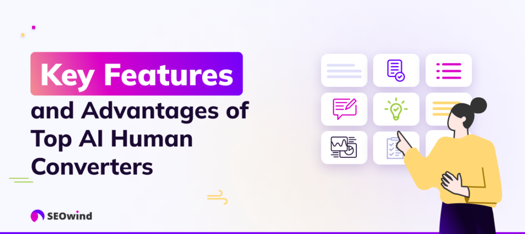 Key Features and Advantages of Top AI Human Converters