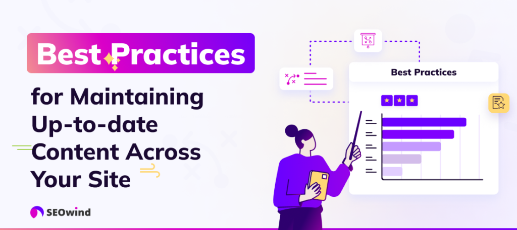 Best Practices for Maintaining Up-to-date Content Across Your Site