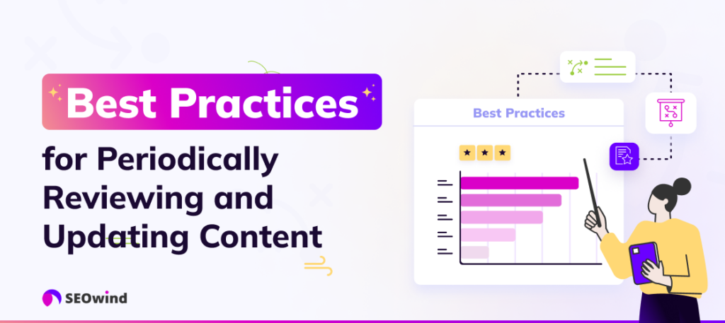 Best Practices for Periodically Reviewing and Updating Content