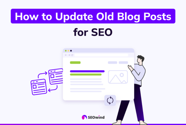 how to update old blog posts for seo