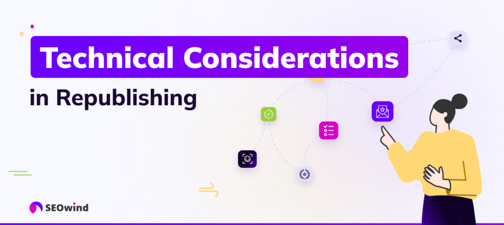 Technical Considerations in Republishing