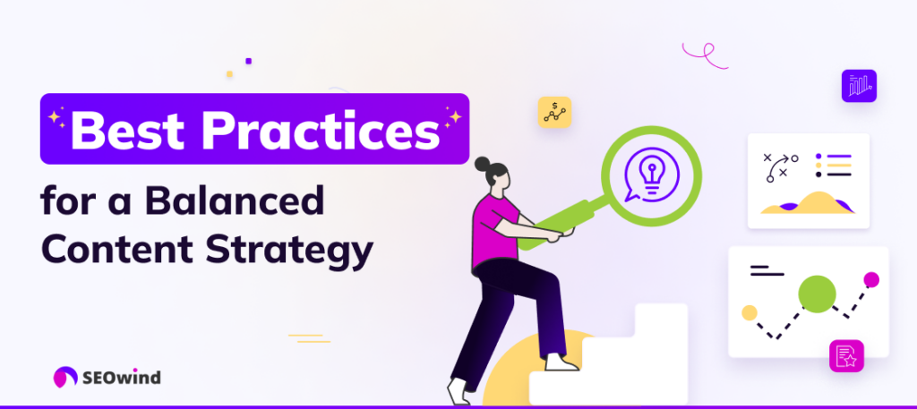 Best Practices for a Balanced Content Strategy