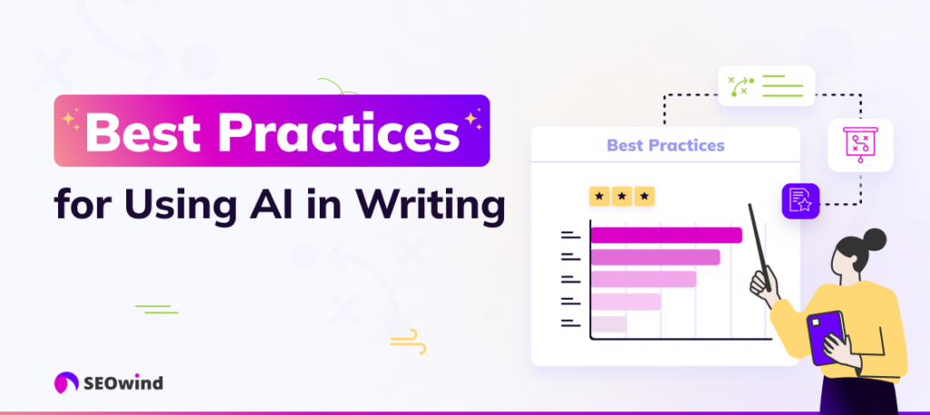 Best Practices for Using AI in Writing