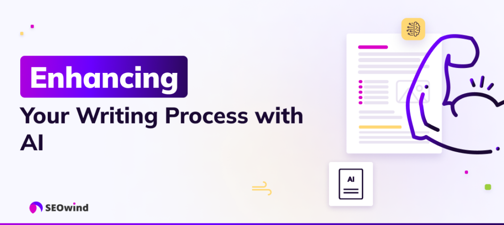 Enhancing Your Writing Process with AI