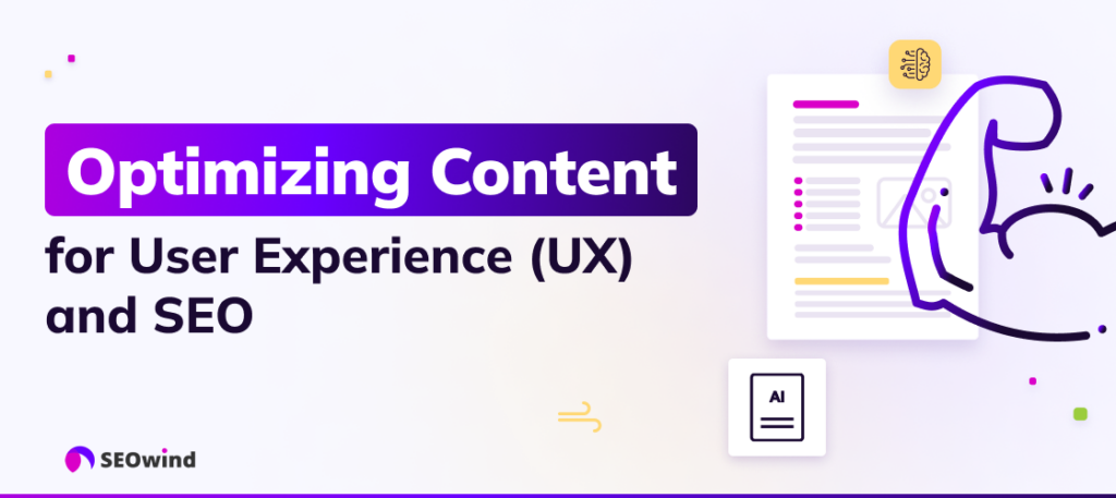 Optimizing Content for User Experience (UX) and SEO