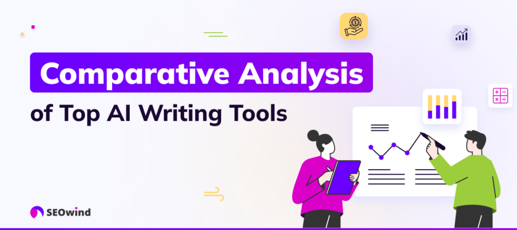 Comparative Analysis of Top AI Writing Tools