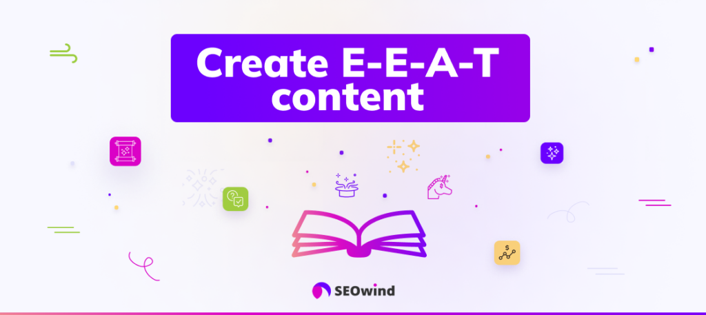 Create E-E-A-T content