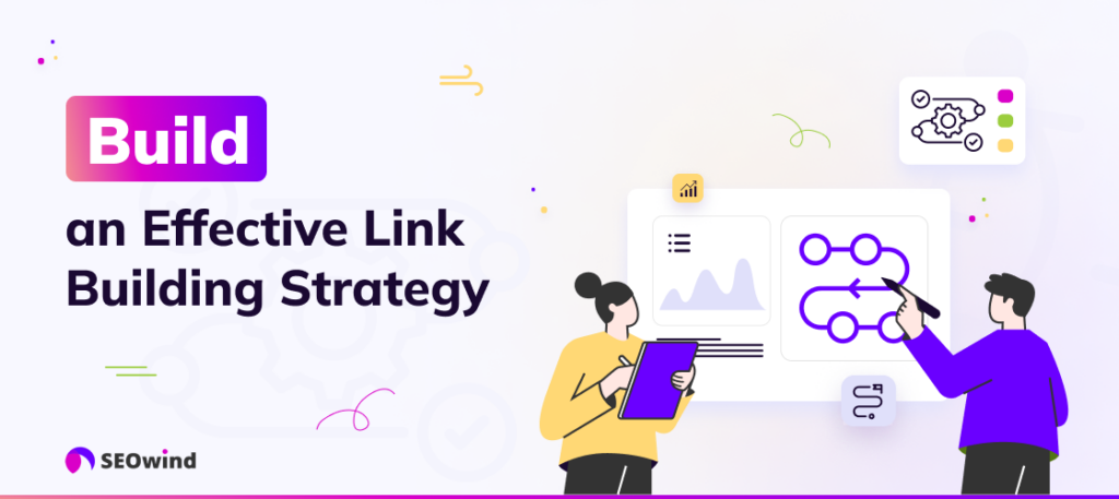 Build an Effective Link Building Strategy