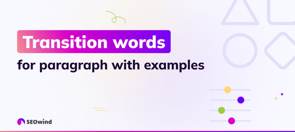 Transition words for paragraph with examples