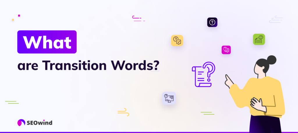 What are Transition Words?