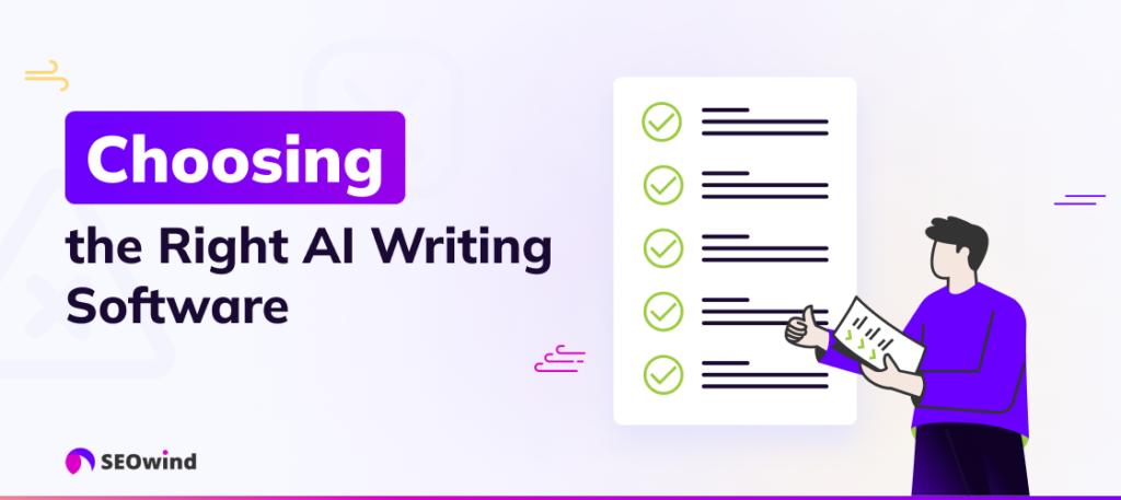 Choosing the Right AI Writing Software