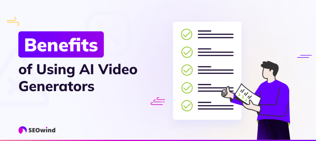 Benefits of Using AI Video Generators