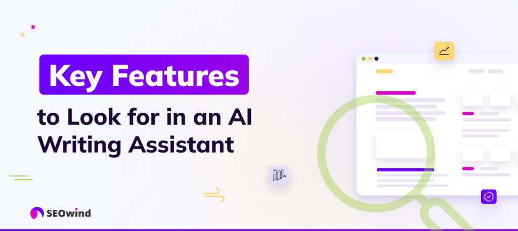 Key Features to Look for in an AI Writing Assistant