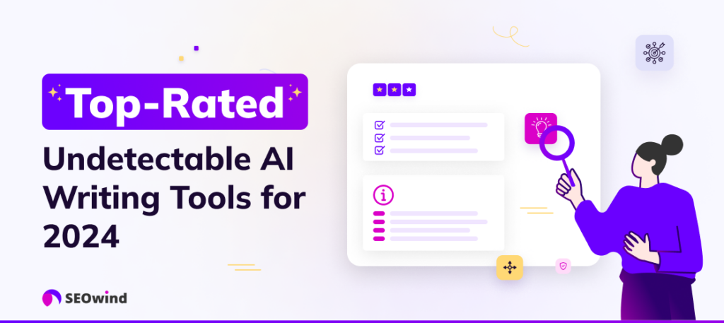 Top-Rated Undetectable AI Writing Tools for 2024