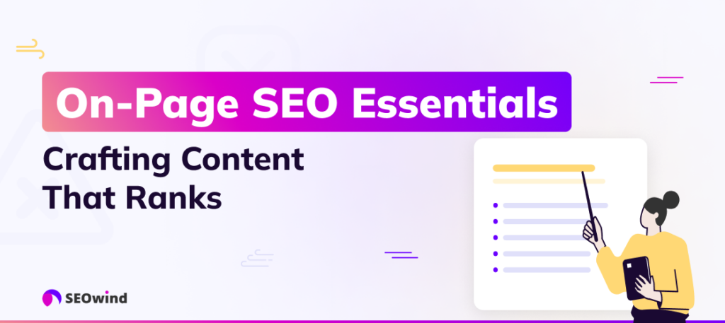 On-Page SEO Essentials: Crafting Content That Ranks