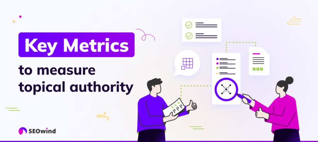 Key metrics to measure topical authority