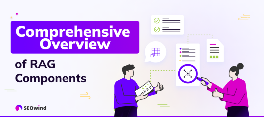 Comprehensive Overview of RAG Components