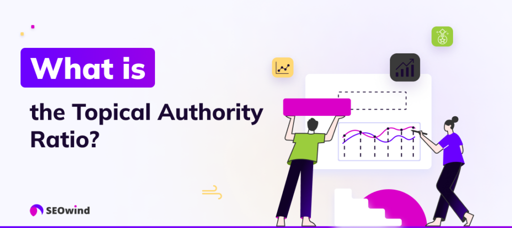 What is the Topical Authority Ratio?