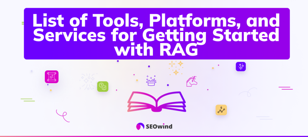 List of Tools, Platforms, and Services for Getting Started with RAG