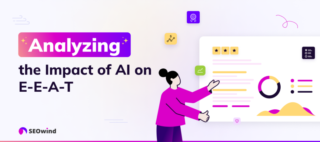 Analyzing the Impact of AI on E-E-A-T