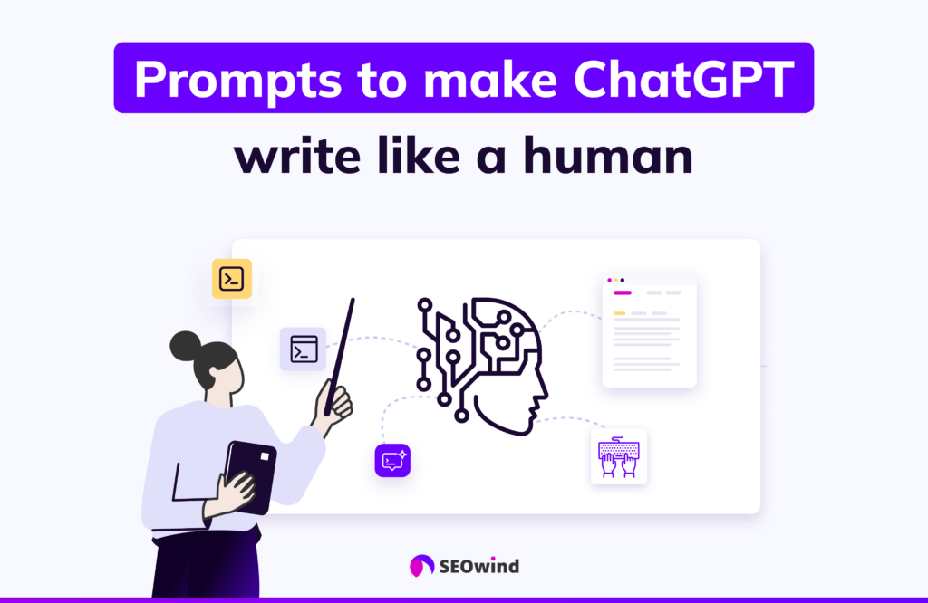 Prompts to make ChatGPT write like a human