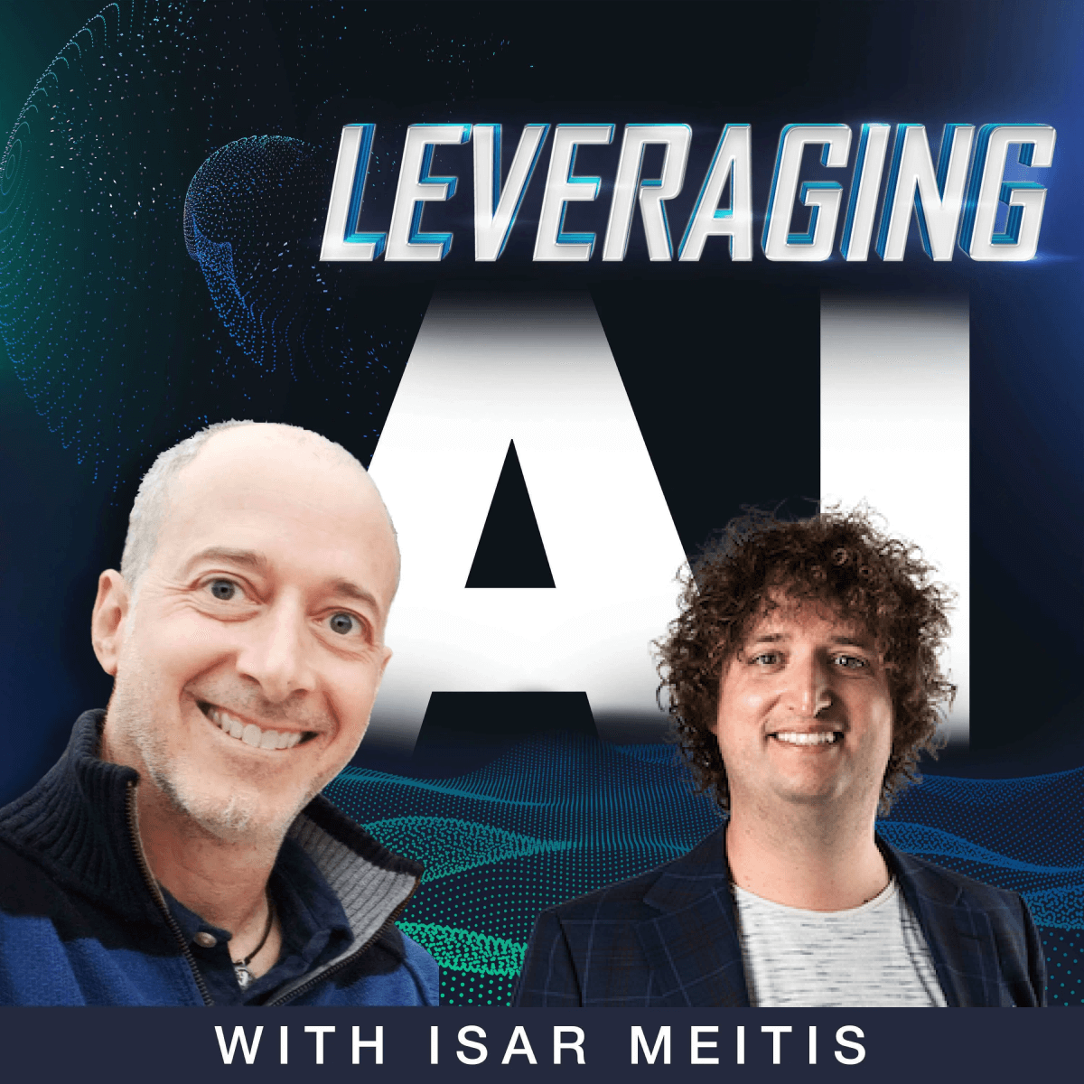 Leveraging AI with Isar Meitis